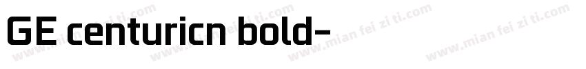 GE centuricn bold字体转换
